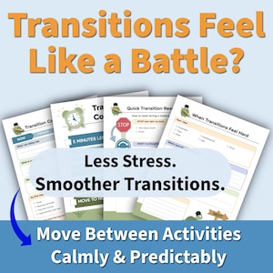 Puede incluir: Un conjunto de hojas de trabajo imprimibles con el texto "Transitions Feel Like a Battle?" y "Less Stress. Smoother Transitions." Las hojas de trabajo incluyen indicaciones y listas de verificación para gestionar las transiciones.