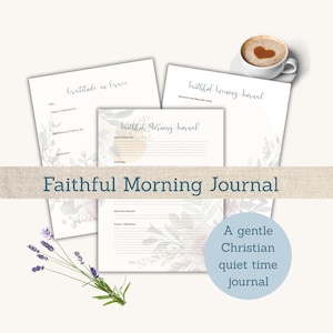 Faithful Morning Daily Scripture Journal | Faith Reflection Printable Template (Digital Download)|Gentle Christian Quiet Time PDF