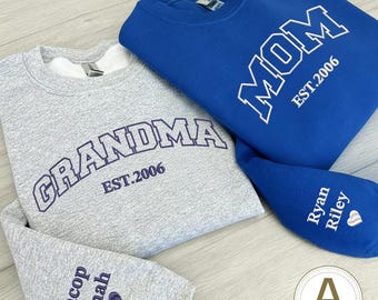 Custom Embroidered Mom Grandma Sweatshirt,Personalized Name Crewneck Gift,Mama Est Year Sweater Mothers Day Gift Grandma Gift Name On Sleeve