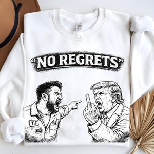 May include: White crewneck sweatshirt with a black and white graphic. The graphic features two men yelling at each other, with the text "NO REGRETS" above them. One man is pointing, and the other is giving the middle finger.