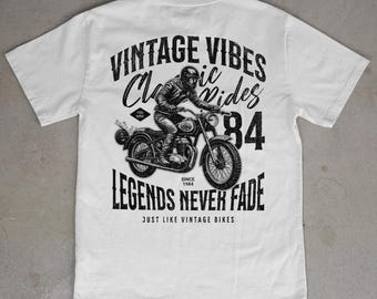 Vintage Vibes Classic Rides T-Shirt | Legends Never Fade | Retro Motorcycle Graphic Tee