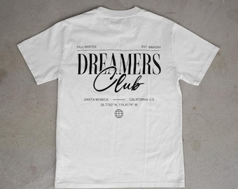 Dreamers Club T-Shirt | Minimal Streetwear Tee | Motivational Clothing | Unisex Casual Tee