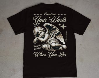 Realize Your Worth T-Shirt | Angel Graphic Tee | Motivational Streetwear | Self Worth Quote Shirt