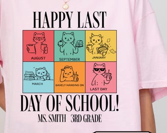Camiseta personalizada de fin de año para profesores de primaria para amantes de los gatos, último día de clases, camiseta personalizada para profesores, fin de clases, camiseta de verano, feliz último día