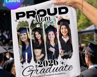 Proud Family Graduate Shirt Custom Photo Graduation Shirt, Class Of 2026 Personalized Senior Canva Template, Canva Graduation Design