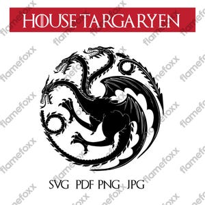 Op de afbeelding: Zwart-witte afbeelding van het House Targaryen-zegel, met een driekoppige draak in een cirkelvormig ontwerp. De tekst "HOUSE TARGARYEN" staat boven het embleem in een rode banner. Daaronder de bestandstypen: SVG, PDF, PNG en JPG.