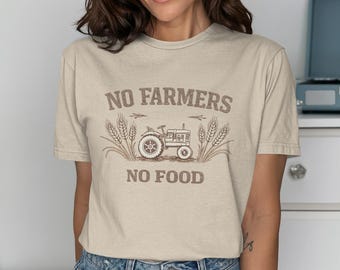 No Farmers No Food T-Shirt, Support Farmers Tee, Vintage Tractor Shirt, Agricultural Apparel, Wheat Design, Farm Life Gift, Rural Country