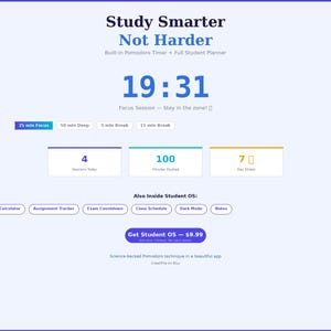 May include: A digital student planner interface featuring the text Study Smarter Not Harder, a Pomodoro timer set to 19:31, session tracking metrics, and buttons for GPA Calculator, Assignment Tracker, Exam Countdown, Class Schedule, and Notes.
