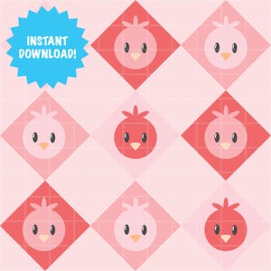 May include: A repeating pattern of cartoon bird faces in red and pink diamonds on a pink background. The birds have black eyes and orange beaks. A blue starburst shape with the words "INSTANT DOWNLOAD!" is in the upper left corner.