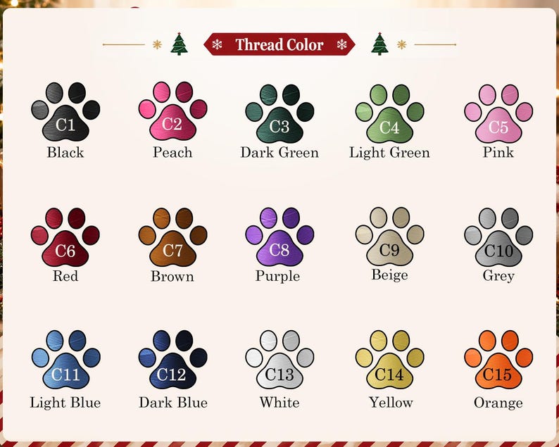 May include: A color chart titled Thread Color featuring fifteen paw print icons labeled C1 through C15. Each icon corresponds to a specific thread color including black, peach, dark green, light green, pink, red, brown, purple, beige, grey, light blue, dark blue, white, yellow, and orange.