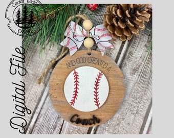 And God Created A Coach Ornament SVG/LASER cut/DIGITAL/Baseball Coach Ornament/Ornament/Glowforge Ready/Lightburn Tested