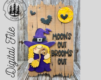 May include: Wooden Halloween-themed sign featuring a witch gnome with a purple hat and broom. The sign includes the text "MOONS OUT BROOMS OUT", bats, and a yellow moon. The words "Digital File" are also present.
