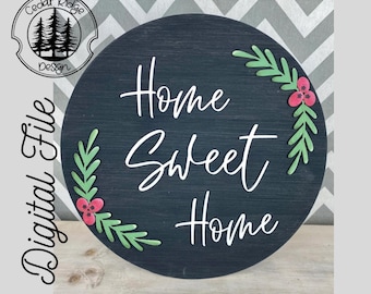 SVG/ LASER cut/ DIGITAL/Home Sweet Home/Farmhouse/Farmhouse Decor/Door Sign/Glowforge Tested/Glowforge Ready