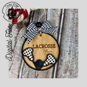 Lacrosse Ornament Customizable SVG/LASER cutDIGITAL/Lacrosse Car Charm/Bag Tag/Gift Tag/Ornament/Coach Gift/Glowforge Ready/Lightburn Tested