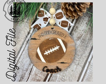 And God Created A Coach Ornament SVG/LASER cut/DIGITAL/Football Coach Ornament/Ornament/Glowforge Ready/Lightburn Tested
