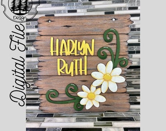 SVG/ LASER cut/ DIGITAL/Floral Nursery Sign/Spring Sign/Floral Sign/Nursery Decor/Door Sign/Glowforge Tested/Glowforge Ready