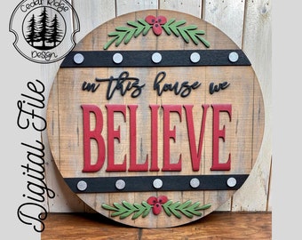 SVG/ LASER cut/ DIGITAL/In this House we Believe Pallet Sign/Christmas Sign/Christmas Decor/Door Sign/Glowforge Tested/Glowforge Ready
