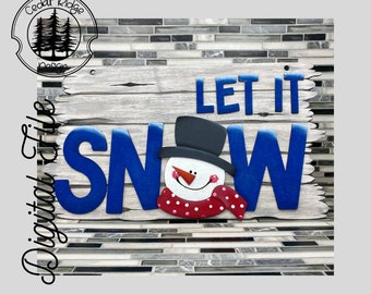 SVG/ Corte LÁSER/ DIGITAL/Let It Snow Plank sign/Signo de invierno/Signo de muñeco de nieve/Glowforge probado/Glowforge listo