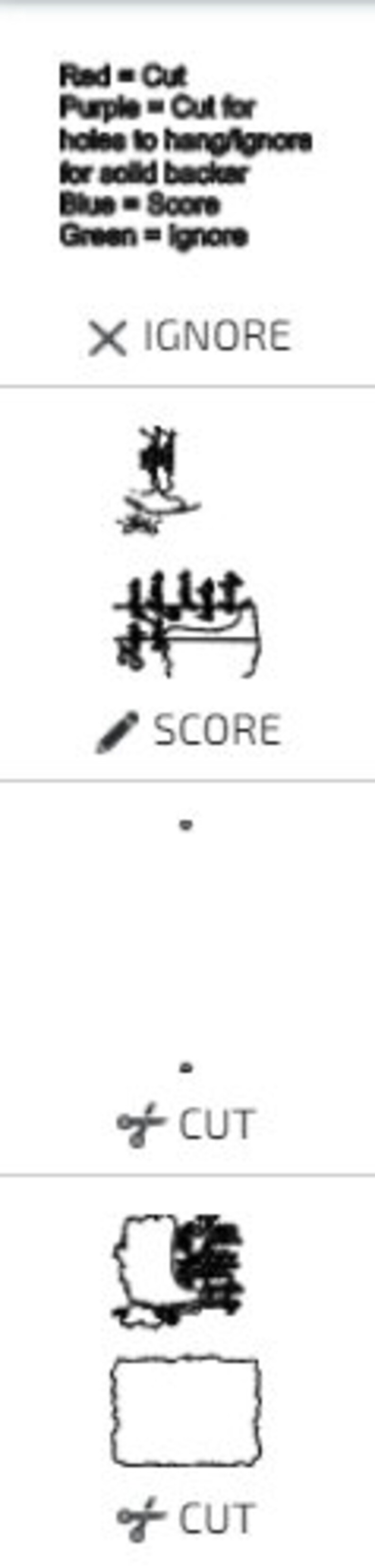 May include: A black and white illustration of a design with instructions for cutting and scoring. The text "Red = Cut", "Purple = Cut for holes to hang/ignore for solid backer", "Blue = Score", and "Green = Ignore" is visible. The text "X IGNORE", "SCORE", and "CUT" is also visible.