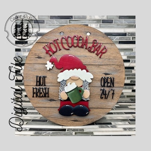 SVG/ LASER cut/ DIGITAL/Hot Cocoa Gnome/Gnome Sign/Christmas Decor/Door Sign/Glowforge Tested/Glowforge Ready