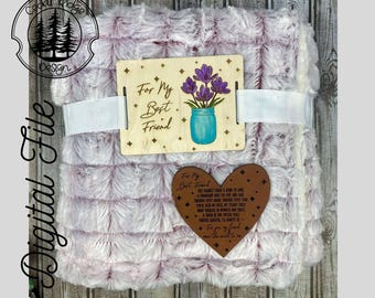 Best Friend Blanket Tag & Patch/SVG/ LASER cut/ DIGITAL/Best Friend Gift Blanket/ Keepsake Blanket/Glowforge Tested/Lightburn Tested