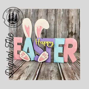 May include: A wooden Easter sign with the word "Easter" in pink, purple, and blue letters. The letters are decorated with bunny ears and feet. The sign also includes the words "Happy Easter" in yellow letters.