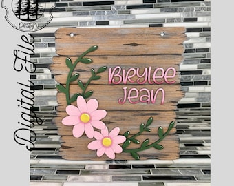 SVG/ LASER cut/ DIGITAL/Floral Nursery Sign/Spring Sign/Floral Sign/Nursery Decor/Door Sign/Glowforge Tested/Glowforge Ready