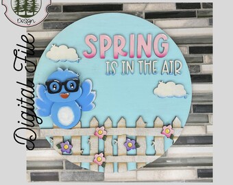 SVG/ Corte LÁSER/ DIGITAL/La primavera está en el aire/Signo de Pascua/Decoración del signo de primavera/Señal de puerta/Glowforge probado/Glowforge listo