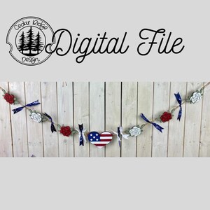 SVG/ LASER cut/ DIGITAL/Patriotic/July 4th/Memorial Day/Summer /Garland/Glowforge Tested/Glowforge Ready