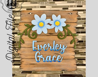 SVG/ LASER cut/ DIGITAL/Floral Nursery Sign/Spring Sign/Floral Sign/Nursery Decor/Door Sign/Glowforge Tested/Glowforge Ready