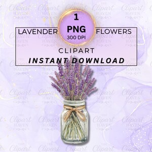 Pode incluir: Imagem digital de clipart com flores de lavanda num frasco de pedreiro, amarrado com uma fita. A imagem inclui o texto "Lavender Flowers Clipart Instant Download" e "1 PNG 300 DPI". O fundo é roxo suave com efeito aquarela.