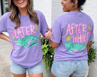 Camiseta Later Gator, Camiseta After While Crocodile Catch Phrase, Respect the Locals Crocodile Phrase, Estilo Girly Boutique