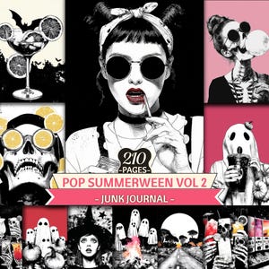 Pop Summerween Junk Journal Kit 210 Pages Spooky Summer Goth Skulls Ghosts (Digital Download)