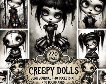 May include: A junk journal kit featuring 220 pages of black and white illustrations of dolls with large eyes and dark hair. The decorative label displays the text: 220 PAGES CREEPY DOLLS -JUNK JOURNAL + 40 POCKETS KIT- + 10 BOOKMARKS.