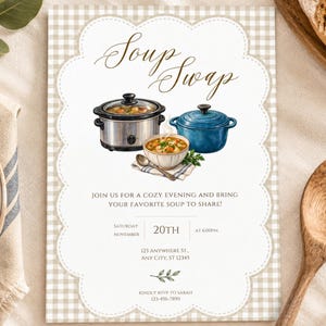 May include: A Soup Swap invitation card featuring a silver slow cooker, a blue Dutch oven, and a bowl of soup with a spoon. The text reads Soup Swap, Join us for a cozy evening and bring your favorite soup to share, Saturday November 20th at 6:00pm.