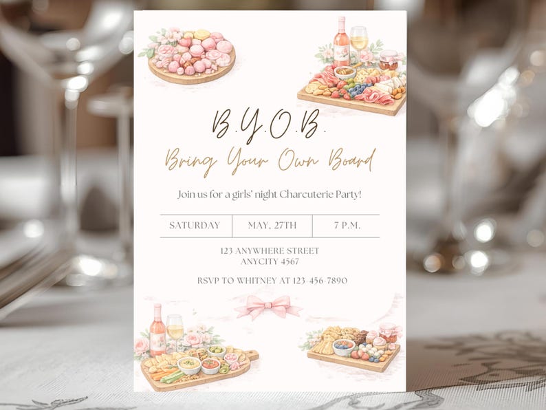 May include: Invitation for a girls' night charcuterie party. The invitation features watercolor illustrations of charcuterie boards with various food items. The text reads "B.Y.O.B. Bring Your Own Board" with event details: Saturday, May 27th, 7 P.M.