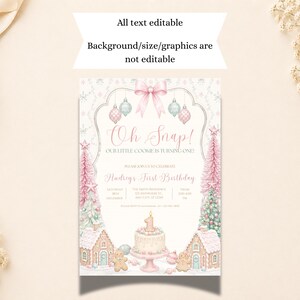 May include: A rectangular birthday invitation card featuring a pink bow, hanging ornaments, gingerbread houses, and a cake with a number one candle. The text reads Oh Snap! Our Little Cookie Is Turning One! Audrey's First Birthday and event details.