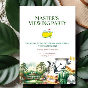 May include: A white invitation card with the text "MASTER'S VIEWING PARTY" and "SWING ON BY TO EAT, DRINK, AND WATCH THE MASTERS 2026". The card features a golf course illustration and a golf ball.