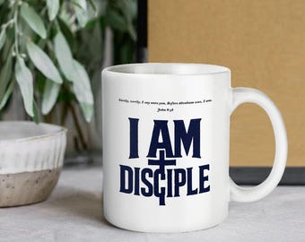 I AM Disciple - Coffee Mug