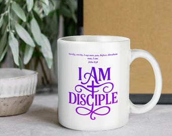 I AM Disciple - Coffee Mug