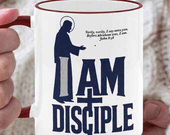 I AM Disciple - Coffee Mug