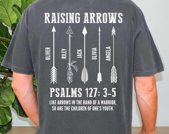 Custom Dad Raising Arrows Comfort Colors Shirt, Personalized Fathers Day Gift For Husband, Christian Dad Kids Name Tee, Religious Papa Gift