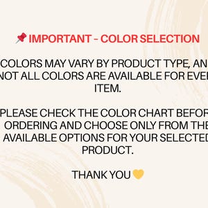 text that provides information about color selection for a product, including that colors may vary by product type and not all colors are available for every item. It also instructs customers to check the color chart before ordering and choose only from the available options for their selected product. The image also includes a heart symbol and a "Thank you" message at the bottom.
