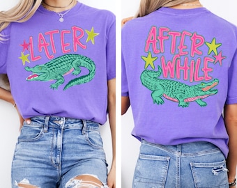 Camiseta Later Gator Comfort Colors, camiseta After While con estampado de cocodrilo