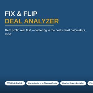 Può includere: Un grafico digitale blu scuro intitolato FIX & FLIP DEAL ANALYZER in testo bianco e oro. Include il sottotitolo Real profit, real fast — factoring in the costs most calculators miss, e quattro pulsanti bianchi: 70% Rule Built-In, Commissions + Closing Costs, Holding Costs Included, e Excel & Google Sheets.