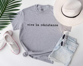 Vive La Resistance Shirt,; Family Matching Shirts (Cotton Blend, Unisex)