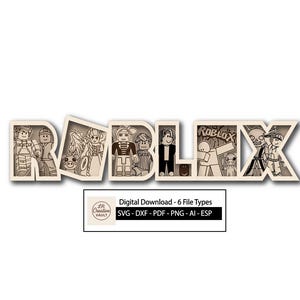 May include: The word "ROBLOX" is displayed in a stylized, sepia-toned font, with each letter featuring detailed illustrations of characters. Below the word, a small logo reads "Digital Download - 6 File Types" with file type abbreviations.