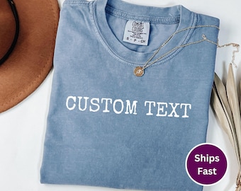 Benutzerdefinierte Text Shirt Comfort Colors®, personalisiertes Shirt, personalisiertes Namensshirt, benutzerdefiniertes Namensshirt, benutzerdefinierter Textgruppen-Shirts, individuelles Geschenk