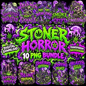 Op de afbeelding: Een digitaal grafisch pakket met tien horror-thema illustraties met neon-groene en paarse rook, schedels, geesten en cannabisbladeren. De tekst bevat Stoner Horror, 10 PNG Bundle, Ghosted & Roasted, Dead Men Don't Exhale en meer.