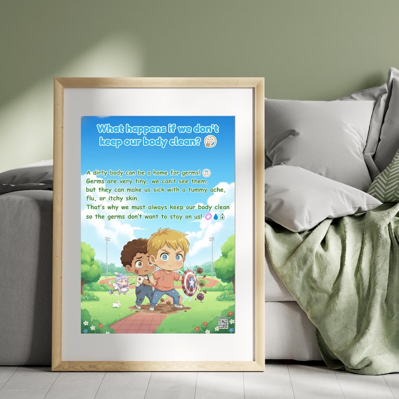 May include: A framed poster with a cartoon illustration and text. The text reads "What happens if we don't keep our body clean?" and explains the importance of hygiene. The illustration shows two children and germs.